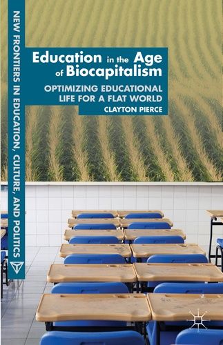 Education In The Age Of Biocapitalism