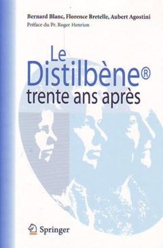 Le Distilbène - Trente Après
