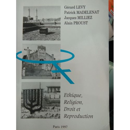 Ethique, Religion, Droit Et Reproduction Ethique, Religion, Droit Et Reproduction