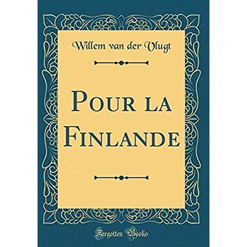 Pour La Finlande (Classic Reprint)