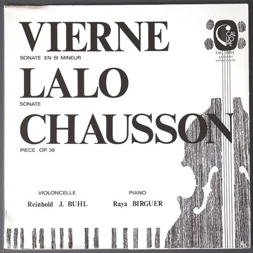 Vierne : Sonate En Si Mineur / Lalo : Sonate / Chausson : Piece Op. 39