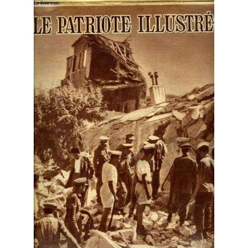 Le Patriote Illustré N° 34 - Détresse Dans Les Iles Loniennes, Une Merveille Du Monde Des Insectes, Okinawa, Gibraltar Du Pacifique, Le Nain De Sterpenich, Une Nouvelle Expédition Helvétique Dans L(...)