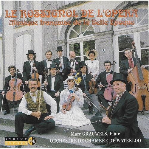 Le Rossignol De L'opéra - Musique Française De La Belle Epoque