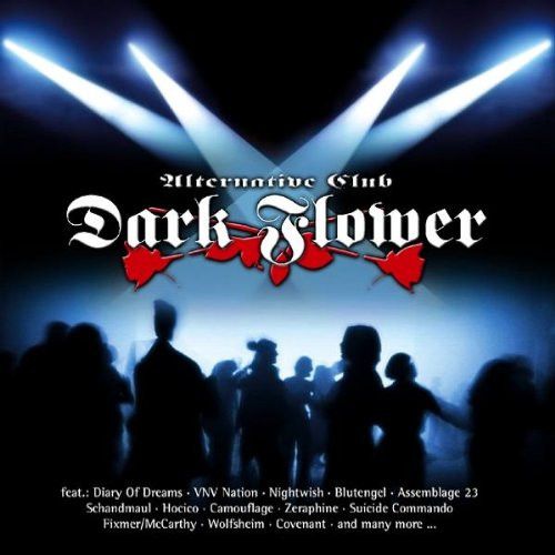 Various Artists - Orkus Presents The Ultimate Club 01 Dark Flower