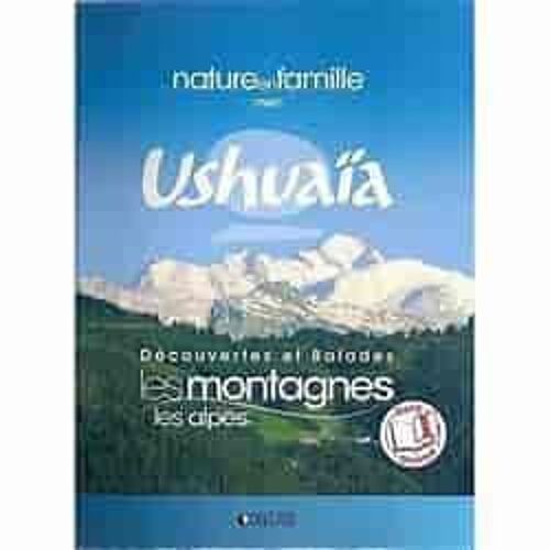Livre Hors Serie ; Nature En Famille Avec Ushuaïa