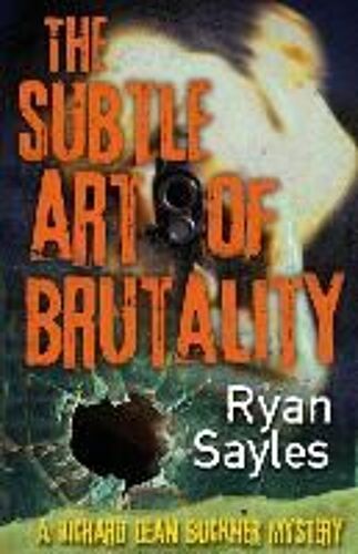 The Subtle Art Of Brutality