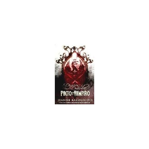 Kalogridis, J: Pacto Con El Vampiro