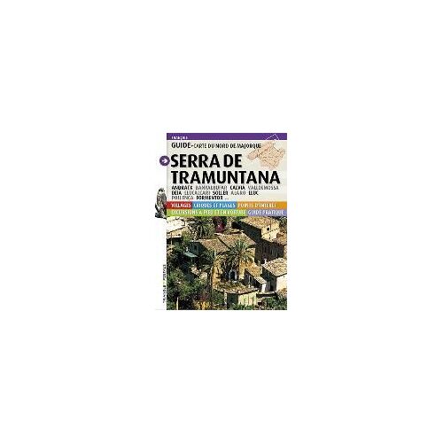 Serra De Tramuntana : Guide Et Carte Du Nord De Majorque