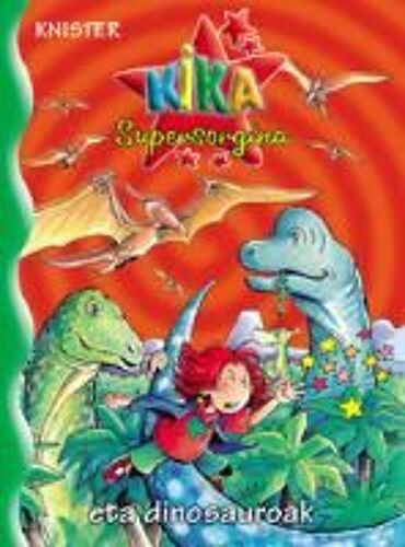 Knister: Kika Supersorgina Eta Dinosauroak