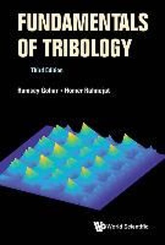 Fundamentals Tribology (3rd Ed)