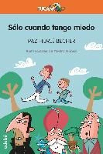 Sólo Cuando Tengo Miedo