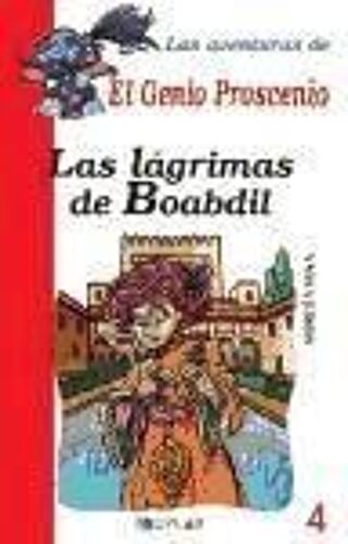 Aventuras Del Genio Proscenio 4 Lagrimas De Boabdil