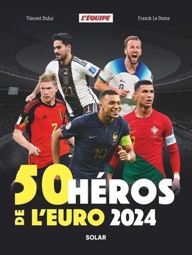50 Héros De L'euro
