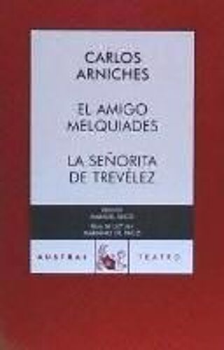 Arniches, C: Amigo Melquiades