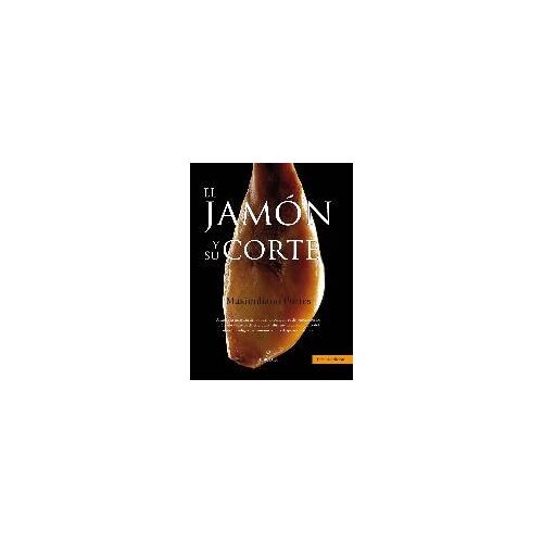 El Jamón Y Su Corte