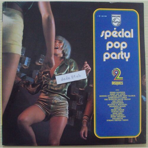 Special Pop Party .Demis Roussos,Jerry Lee Lewis,The Spencer Davis Group,Jim Croce,Manfred Man,Dimitri,Status Quo,Rare Bird,Rod Stewart,Mort Shumann,Aprodite's Child,Nazareth,String Driven Thing 2x33t