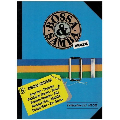 Bossa Et Samba,6 Guitare Tablature Paru Le 15 Février 1997 Chez Id Music J M Dermesropian