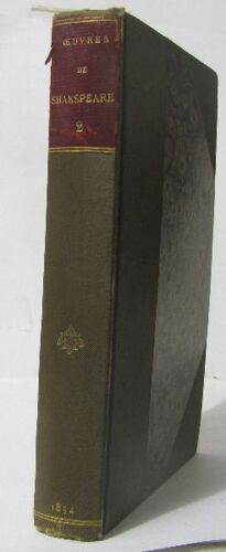 Oeuvres Complètes Tome Ii -La Méchante À La Raison, Macbeth, Hamlet, Prince De Danemark, Conte D'hiver, Le Marchand De Venise