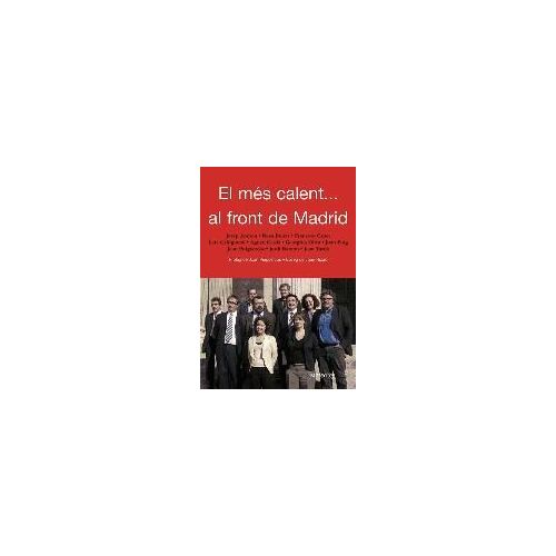 Tardà, J: Més Calent-- Al Front De Madrid