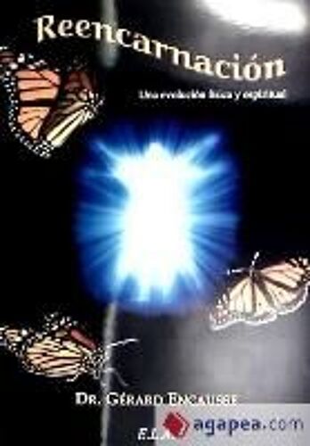 La Reencarnación : Una Evolución Física Y Espíritual