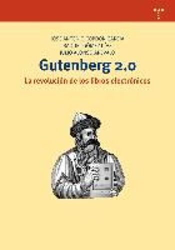 Alonso Arévalo, J: Gutenberg 2.0 : La Revolución De Los Libr