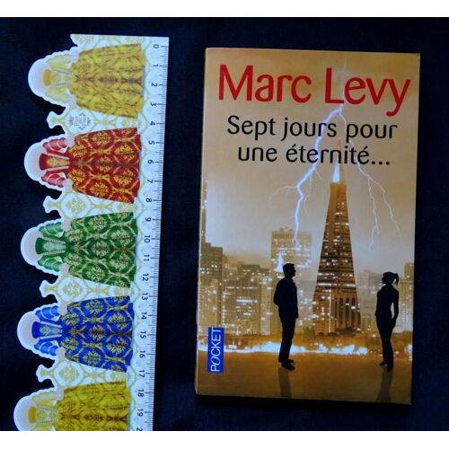 Sept Jours Pour Une Éternité, Marc Levy, Robert Laffont, 2002
