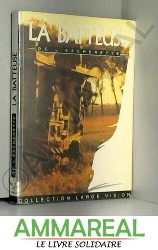 La Batteuse (Collection Largevision)