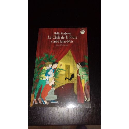 Le Club De La Pluie Contre Satin Noir