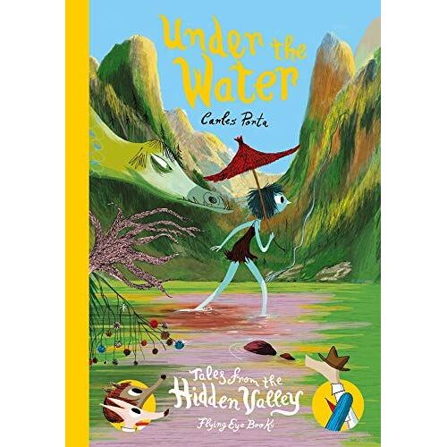 Under The Water: Tales From The Hidden Valley: Tales From The Hidden Valley Book Four (Tales From The Valley)