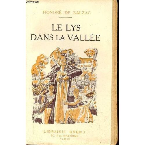 Le Lys Dans La Vallée - Collection La Bibliothèque Précieuse.