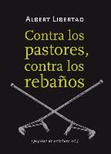 Contra Los Pastores, Contra Los Rebaños