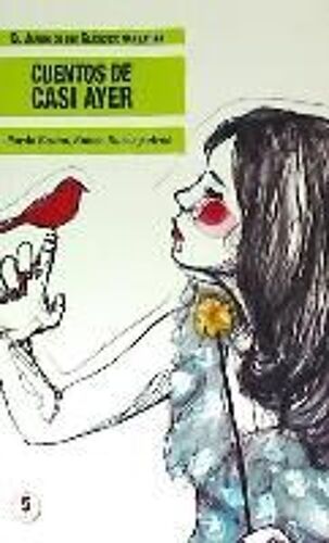 Sánchez Pinilla, F: Cuentos De Casi Ayer