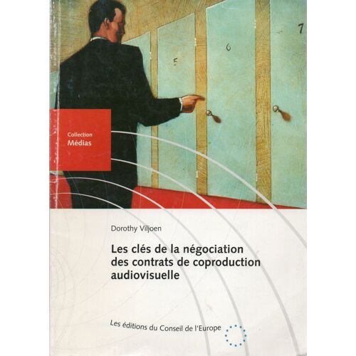 Dorothy Viljoen, Les Clés De La Négociation Des Contrats De Coproduction Audiovisuelle, Éd. Du Conseil De L’Europe, 1994.