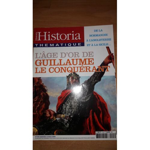 Historia Magazine: L Age D Or De Guillaume Le Conquérant.