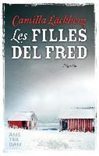 Läckberg, C: Filles Del Fred