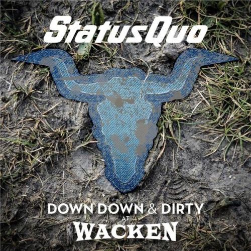 Status Quo - Down Down & Dirty At Wacken (+ Audio-Cd) (Anglais)