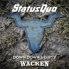 Status Quo - Down Down & Dirty At Wacken (+ Audio-Cd) (Anglais)