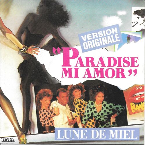 Lune De Miel : Paradise Mi Amor (Version Originale) [Vinyle 45 Tours 7"] 1984