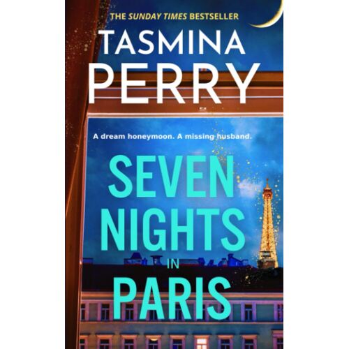 Seven Nights In Paris: A Glamorous And Gripping Mystery From The Sunday Times Bestselling Author