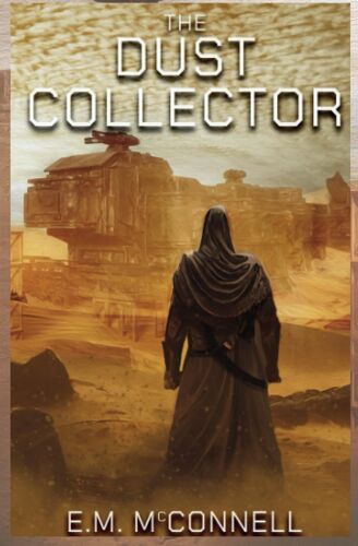The Dust Collector (Woestynn Chronicles)