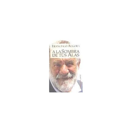 A La Sombra De Tus Alas
