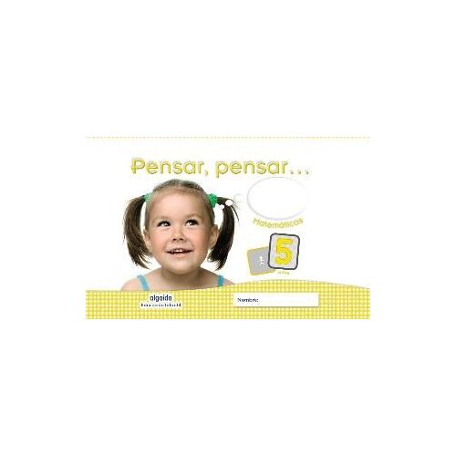 Campuzano Valiente, M: Pensar, Pensar-- Matemáticas 5 Años E