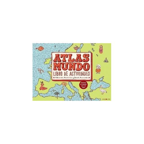 Atlas Del Mundo : Libro De Actividades : Explora El Mundo Con Un Lápiz