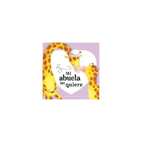 Mi Abuela Me Quiere