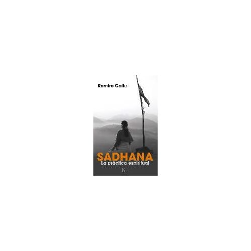 Sadhana : La Práctica Espiritual