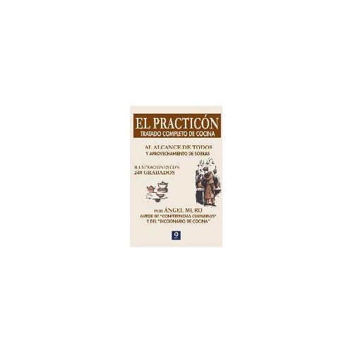 El Practicón : Tratado Completo De Cocina