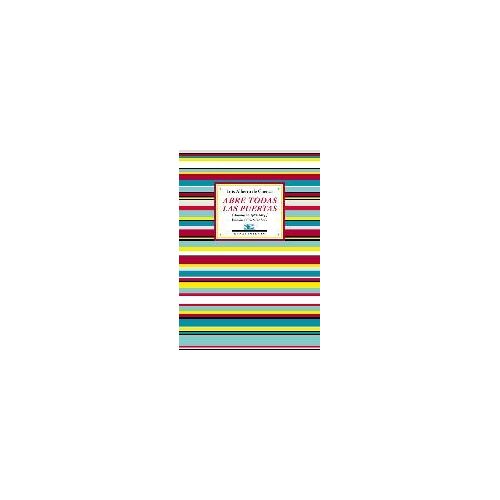 Cuenca, L: Abre Todas Las Puertas : Antología, 1972-2014