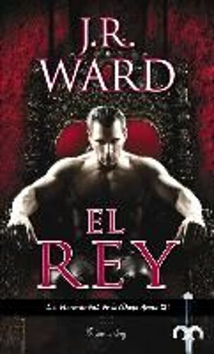 Ward, J: Hermandad De La Daga Negra 12. El Rey
