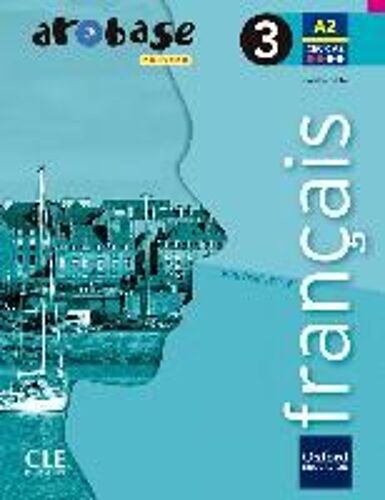 Arobase Deuxième Édition 3. Pack Exercices + Grammaire