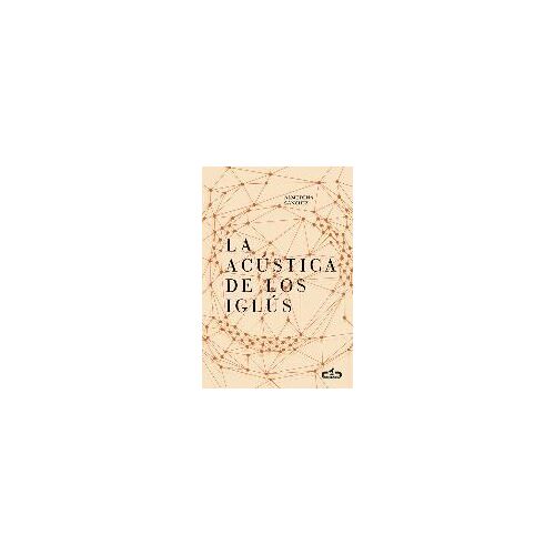 La Acústica De Los Iglús